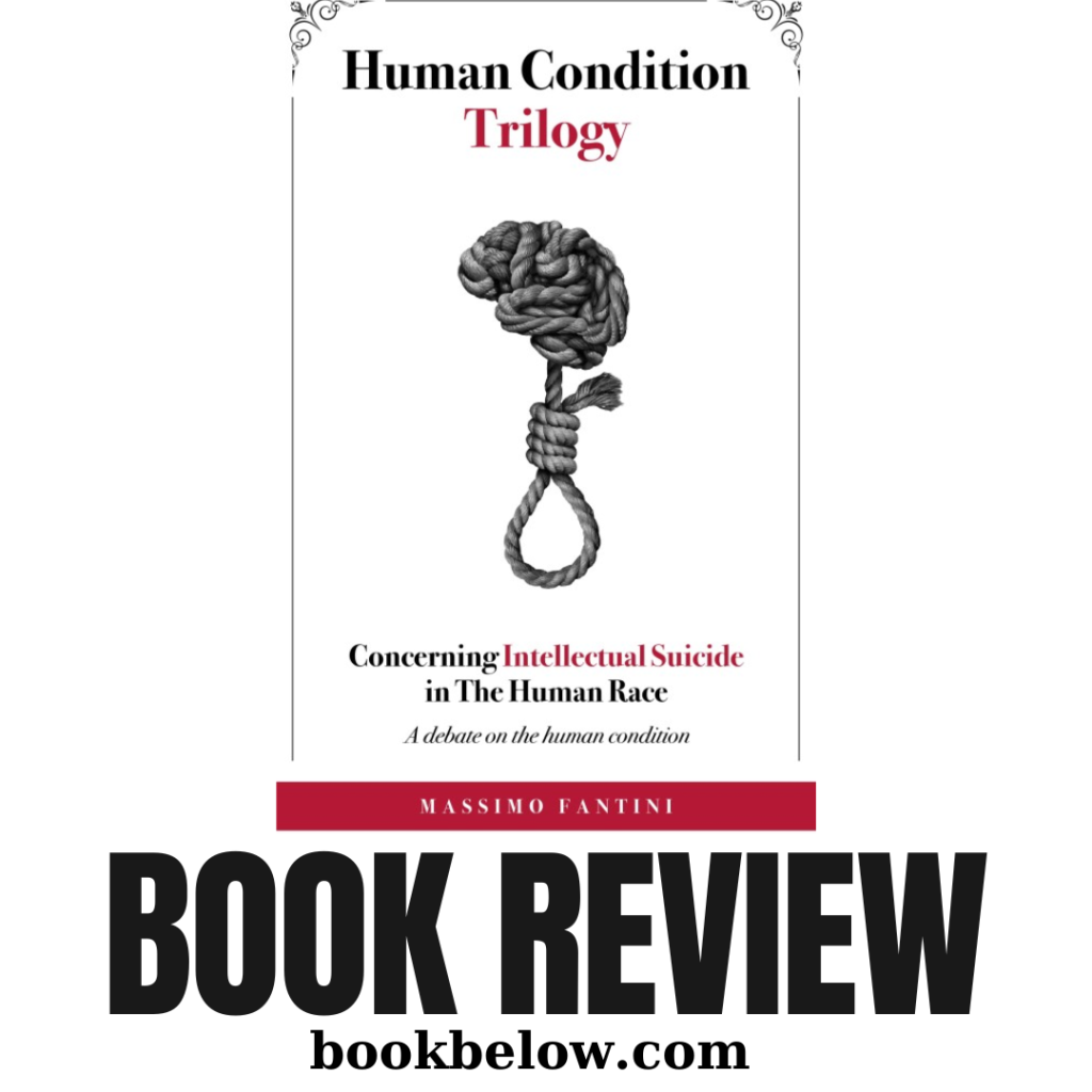 Book Review: Concerning Intellectual Suicide in The Human Race By Massimo Fantini